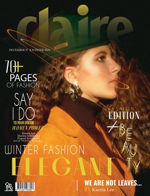 CLAIRE Magazine | The December Fashion Edition | Vol.3 | 2025