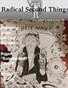 Radical Second Things Volume 2