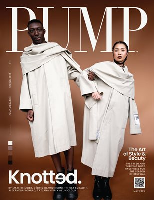 PUMP Magazine | Fashion and Beauty Edition Vol.1 May 2025