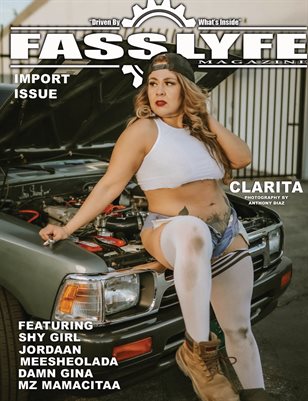 FASS LYFE PRESENTS IMPORT ISSUE VOL 77 FT CLARITA
