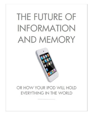 How Your Ipod Will Hold Everything in the World