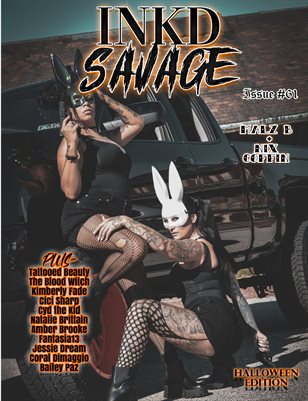 Inkd Savage Magazine Issue #61 - Halloween Edition- Nix Coffin + Malz B