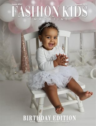 Fashion Kids Magazine | Issue #942 - Birthday Edition