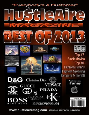Hu$tleaire Magazine Issue 4-1-Best of 2013