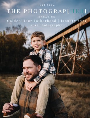 Golden Hour Fatherhood | January 2025