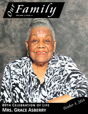 Volume 3 Issue 11- Mrs. Grace Asberry 80th Celebration of Life