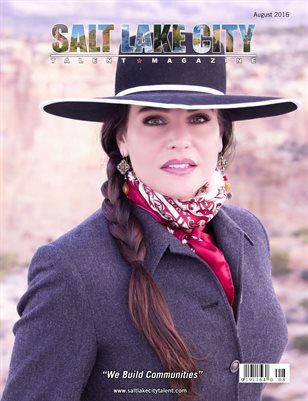 Salt Lake City Talent Magazine August 2016 Edition