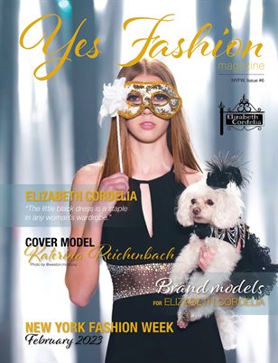 Yes Fashion Magazine #6, Elizabeth Cordelia, NYFW February 2023