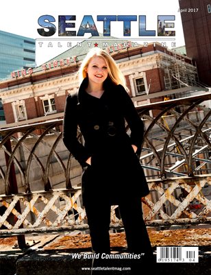 Seattle Talent Magazine April 2017 Edition