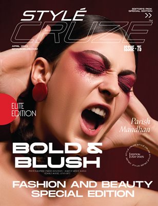 April 2025 Issue (Vol: 75)| STYLÉCRUZE Magazine