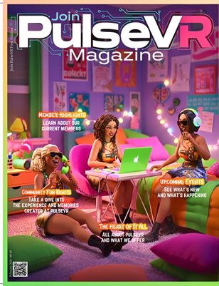 Join PulseVR Magazine First Edition