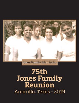 75th Jones Family Reunion