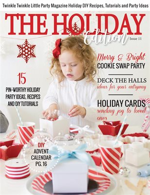 Twinkle Twinkle Little Party Magazine - Holiday Issue 2017