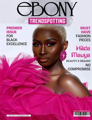 Ebony TrendSpotting Magazine Issue No. 001