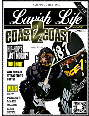 Lavish life Magazine Goes Coast 2 Coast On The West Coast.