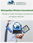 Metropolitan Wireless International: Benefits of mobile technology in transportation and logistics industries