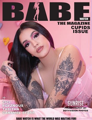 BABE WATCH PRESENTS CUPIDS ISSUE VOL. 49 FT SUNRISE