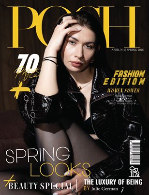 POSH Magazine | The April Fashion Edition | Vol.4 | 2026