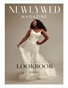 NewlyWed Magazine Spring 2024 Fashion Lookbook Vol. I