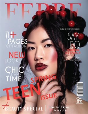 FERRE Magazine | The July Teen Edition | Vol.3 | 2025