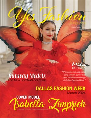 Yes Fashion Magazine #29, Mila Hoffman, Dalas Fashion Week, March 2024