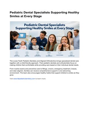 Pediatric Dental Specialists Supporting Healthy Smiles at Every Stage