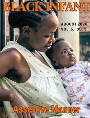 Black Infant Magazine August 2026