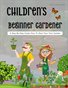 Children's Beginner Gardener
