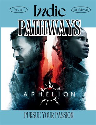 Indie Pathways Magazine April/May 2026
