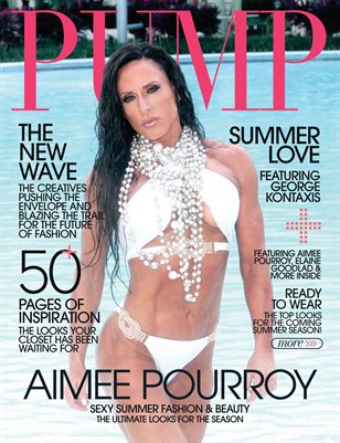 PUMP Magazine | The Editor's Choice Ultimate Fashion & Beauty Issue | Vol.4