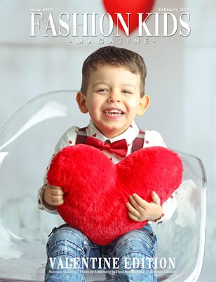 Fashion Kids Magazine | Issue #819 - Valentine Edition