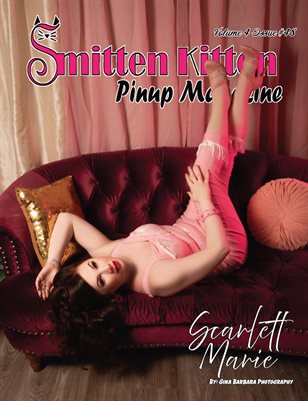 Smitten Kitten Pinup Magazine Scarlett Marie Cover 1 Volume 4 Issue 48