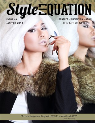 STYLE EQUATION MAGAZINE - THE ART OF STYLE - ISSUE #3 - JAN/FEB 2014