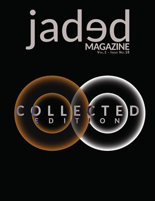 JADED MAGAZINE Vol.1 No.18 • COLLECTED EDITION• BOOKS 1-2 - 2024