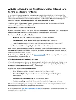 A Guide to Choosing the Right Deodorant for Kids and Long-Lasting Deodorants for Ladies