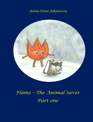Flame - The Animal Saver part one