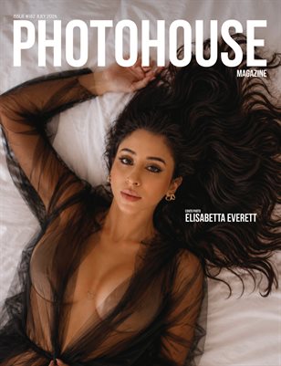 Photohouse Magazine - Issue #182 - Elisabetta Everett
