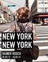 NEW YORK NEW YORK - RAINER HOSCH