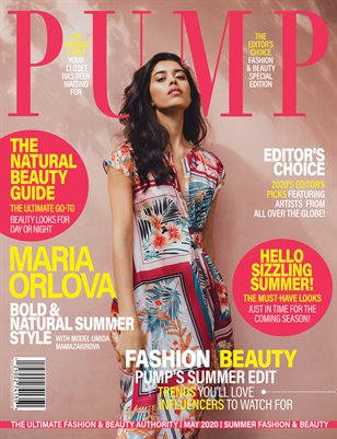 PUMP Magazine - Editor's Choice: Fashion & Beauty | Special Edition