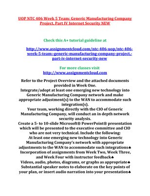 UOP NTC 406 Week 5 Team: Generic Manufacturing Company Project, Part IV Internet Security NEW