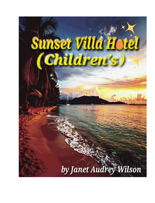 Sunset. Beach Hotel (Children's)
