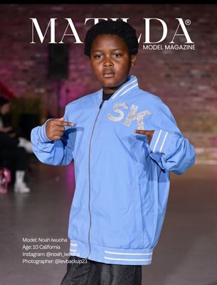 Matilda Model Magazine - Weekly Issue 2026 - Noah Iwuoha