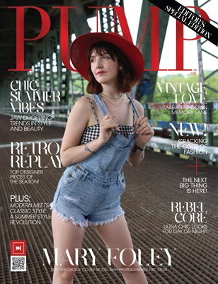 PUMP Magazine | The Chic Style Issue | Editor's Choice | July 2023 | Vol.1