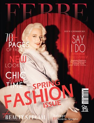 FERRE Magazine | The July Fashion Edition | Vol.1 | 2025