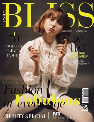 BLISS Magazine | The February Fashion Edition | Vol.7 | 2026