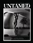 UNTAMED ARTISTIC NUDE (Issue 204 February 2026)