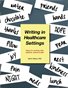 Writing in Healthcare Settings