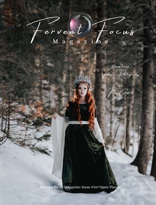Fervent Focus Magazine: Issue #107 Open Theme