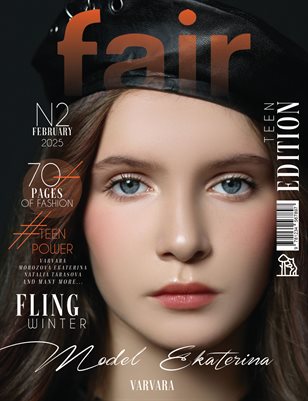 FAIR Magazine | The February Teen Edition | Vol.2 | 2025