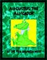 Augustus the Alligator
